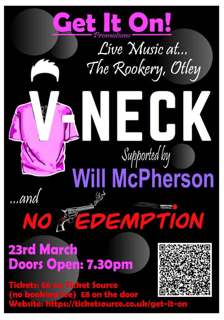 V-Neck at the Rookery 23rd March 2024 supported by Will McPherson and No Redemption